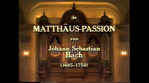 mattheus passion bach youtube